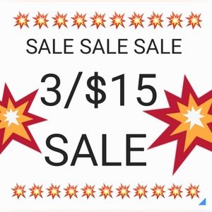 3/$15 SALE BUNDLE AND SAVE ON MARKED 3/$15 ITEMS